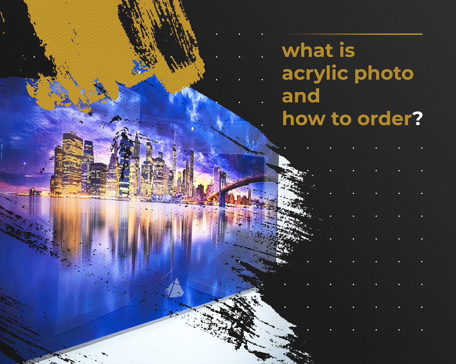 how to order Acrylic Photo Printing toronto